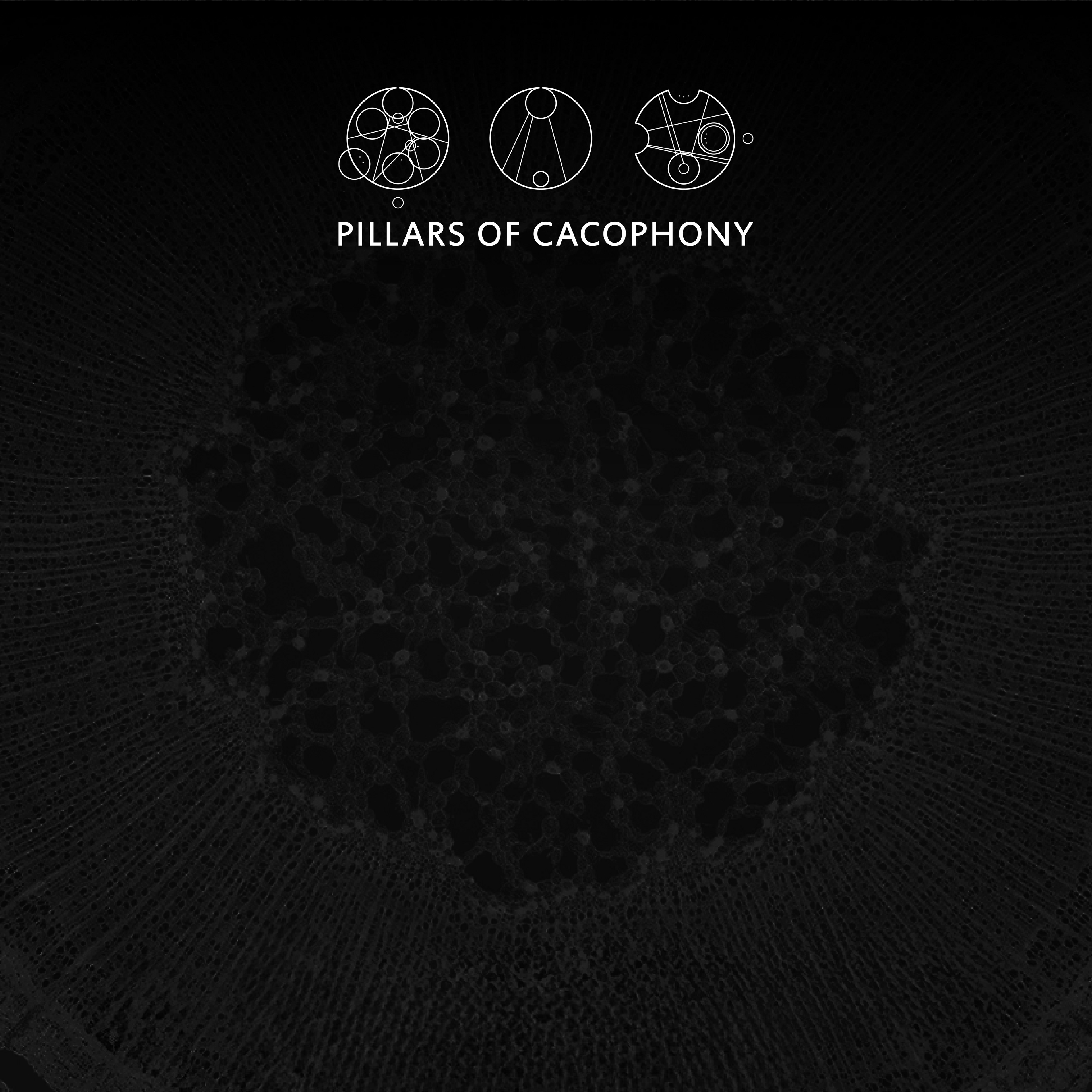 PILLARS OF CACOPHONY