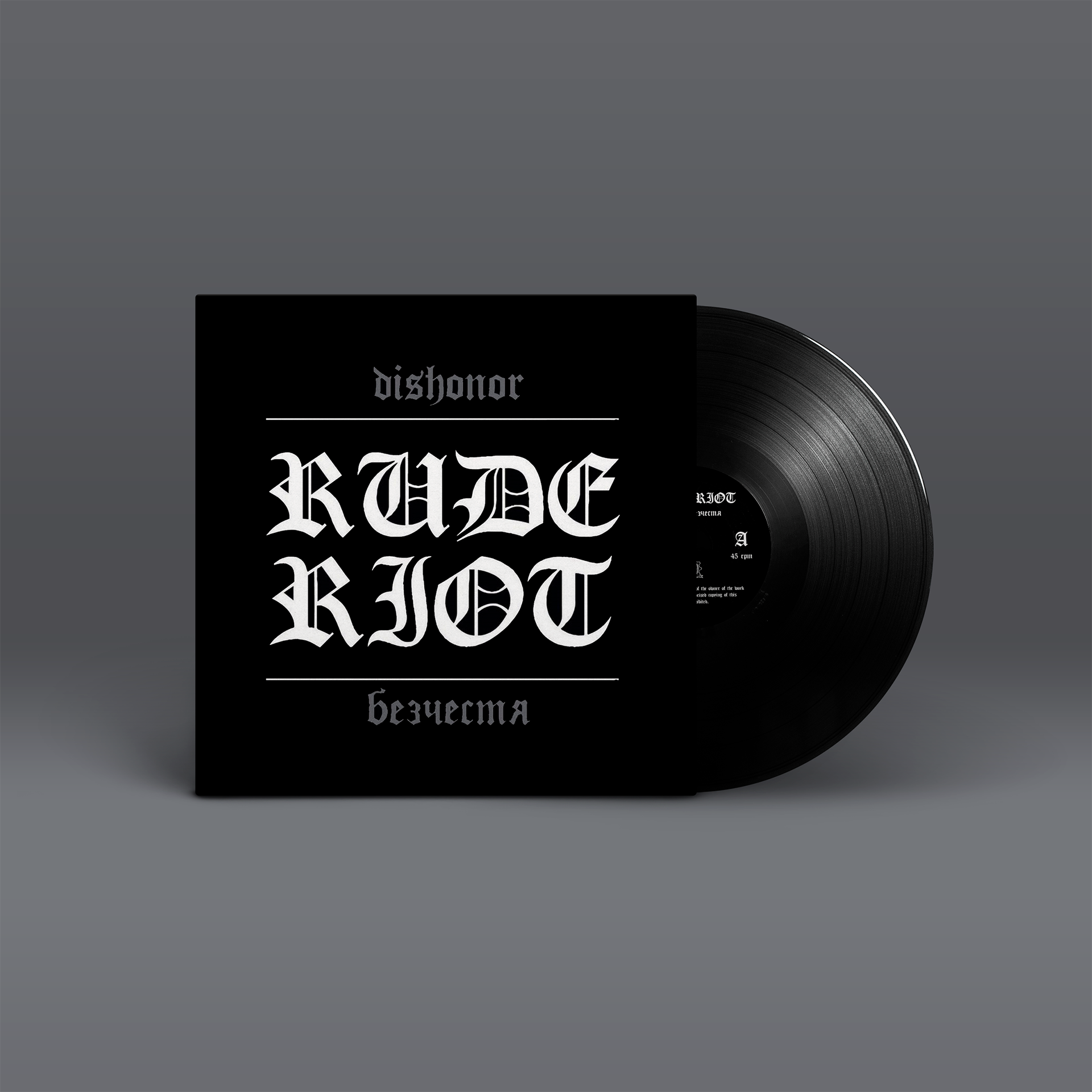 "Dishonor" von "Rude Riot" auf Vinyl. schwarzes Cover mit weißer Schrift, schwarze Schallplatte.