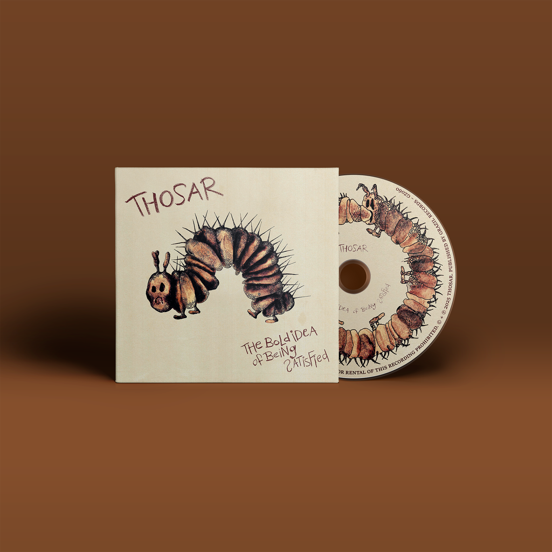 "The Bold Idea of Being Satisfied" von "Thosar auf CD. Cover und CD sind beige mit braunem Motiv.
