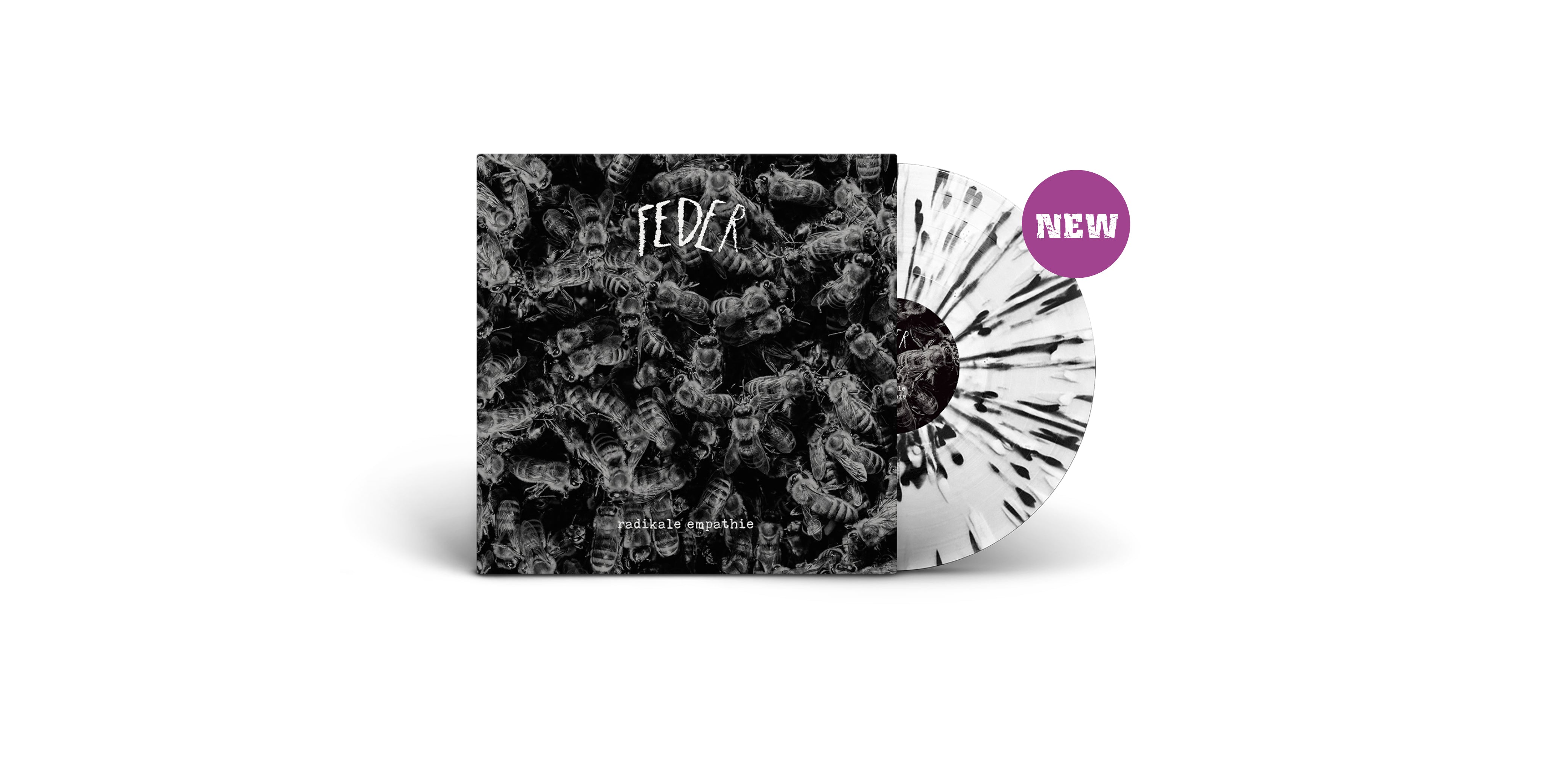 Das Album "radikale empathie von Feder. Schwarz-weißes Cover mit Bienenmotiv, schwarz-weiße Splatter-Vinyl. Rechts ein pinker Button mit dem Text "NEW"